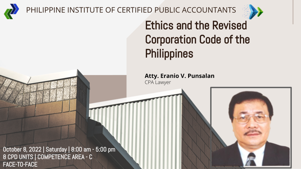 PICPA ONSITE SEMINAR ETHICS AND THE REVISED CORPORATION CODE OF THE